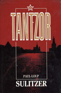 Paul-Loup Sulitzer — Tantzor