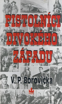 Borovicka — Pistolnici divokeho zapadu