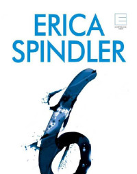 Erica Spindler — Szóstka