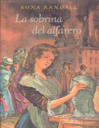 Rona Randall — LA SOBRINA DEL ALFARERO