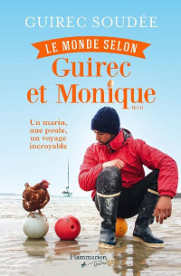 Guirec Soudée — Le monde selon Guirec et Monique