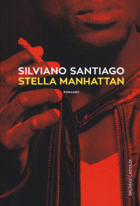 Santiago, Silvano — Stella Manhattan