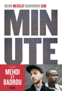 Mehdi Mexxlat & Badroudine Said — Minute