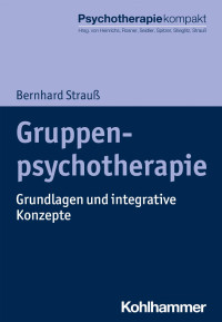 Bernhard Strauß — Gruppenpsychotherapie