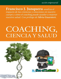 Francisco J. Junquera — Coaching, Ciencia Y Salud