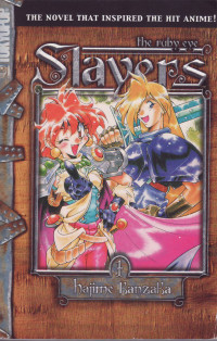 Hajime Kanzaka — Slayers vol.01: The Ruby Eye