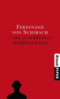von Schirach, Ferdinand — Carl Tohrbergs Weihnachten