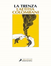 Laetitia Colombani — La trenza