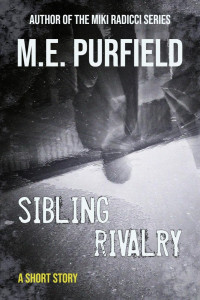 M.E. Purfield — Sibling Rivalry