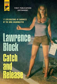Lawrence Block — Catch and Release