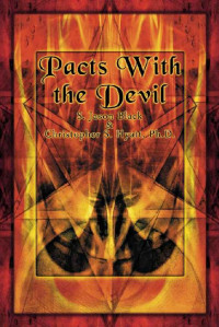 Christopher S. Hyatt & S. Jason Black — Pacts with the Devil: A Chronicle of Sex, Blasphemy & Liberation