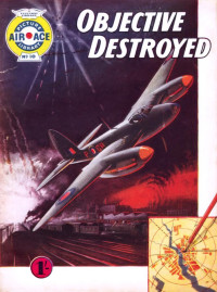 Fleetway Publications Ltd. — Objective Destroyed