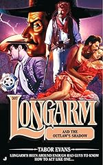 Tabor Evans — Longarm 307 Longarm and the Outlaw's Shadow