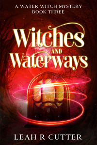 Leah R Cutter — Witches and Waterways