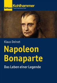 Klaus Deinet — Napoleon Bonaparte