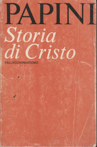 Giovanni Papini — Storia di Cristo