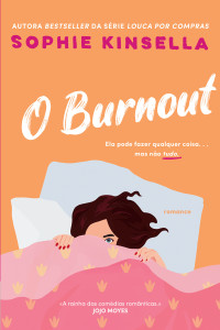 Sophie Kinsella — O Burnout