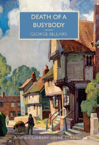 George Bellairs — Death of a Busybody