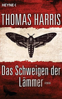 Thomas Harris — Das Schweigen der Lämmer