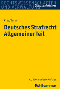 Volker Krey & Robert Esser — Deutsches Strafrecht Allgemeiner Teil