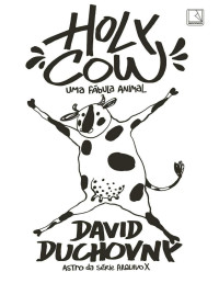 David Duchovny — Holy Cow: Uma fábula animal