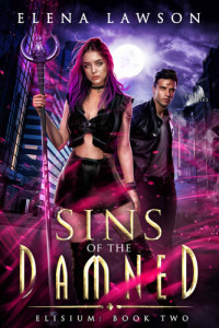 Elena Lawson [Lawson, Elena] — Sins of the Damned (Fallen Cities: Elisium #2)