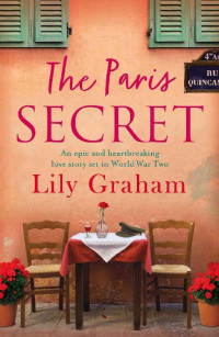 Lily Graham — The Paris Secret