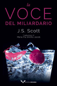 J. S. Scott — La voce del miliardario (I Sinclair Vol. 4)