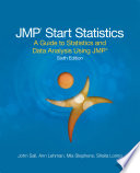 John Sall, Mia L. Stephens, Ann Lehman, Sheila Loring — JMP Start Statistics