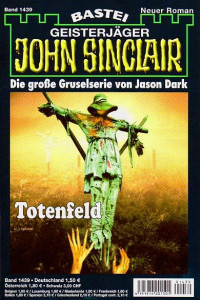 Dark, Jason — [John Sinclair 1439] • Totenfeld (1 of 2)