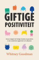 Whitney Goodman — Giftige positiviteit