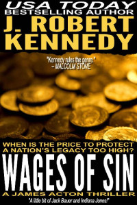 J. Robert Kennedy — Wages of Sin (A James Acton Thriller, #17) (James Acton Thrillers)