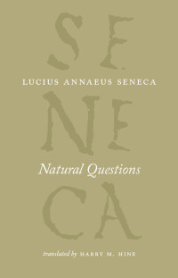 Lucius Annaeus Seneca — Natural Questions