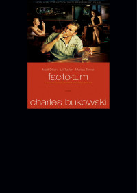 Charles Bukowski — Factotum