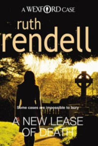Ruth Rendell — A New Lease of Death