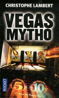Christophe Lambert — Vegas Mytho