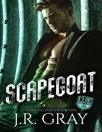 J.R. Gray — Scapegoat