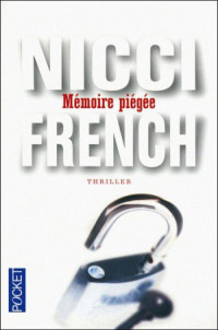 Nicci FRENCH — Mémoire piégée