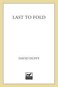 David Duffy — Last to Fold