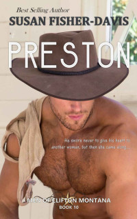 Susan Fisher-Davis — Preston Men of Clifton, Montana Book 10