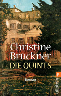 Brückner, Christine [Christine Brückner] — Pönichen Trilogie 03 - Die Quints