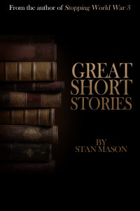 Stan Mason — Great Short Stories