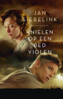 Jan Siebelink — Knielen op een bed violen