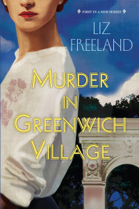 Liz Freeland — Murder in Greenwich Village