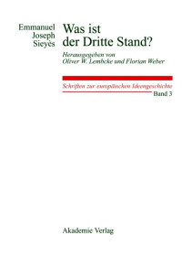 Emmanuel Joseph Sieyès — Was ist der Dritte Stand? Ausgewählte Schriften (B00B5NJURK)