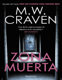 M.W. Craven — Zona muerta