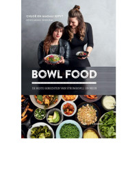 Chloë Szpyt, Magali Szpyt — Bowl Food