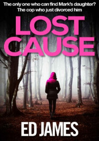 Ed James — Lost Cause