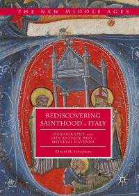 Edward M. Schoolman — Rediscovering Sainthood in Italy