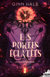 Ginn Hale — Le Pourfendeur, Tome 1 : Les Portes éclatées